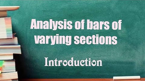 Analysis of bars of varying sections. An introduction