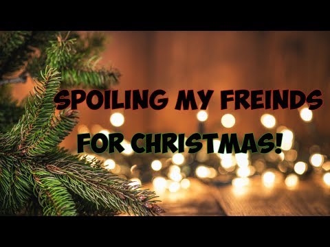 spoiling-my-friends-on-christmas!(vlog)