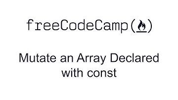 ES6 - Mutate an Array Declared with const - Free Code Camp