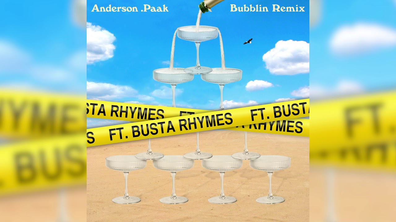 forkæle tro i live Anderson .Paak - Bubblin Remix feat. Busta Rhymes (Official Audio) - YouTube