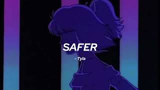 Tyla - Safer （ｓｌｏｗｅｄ ＋ ｒｅｖｅｒｂ）