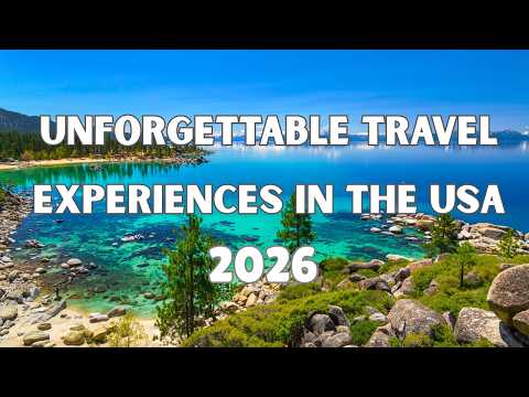 15 Best Unforgettable Travel Experiences In USA 2026 | Travel Guide