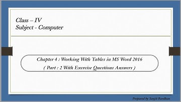 Working With Table in Ms Word 2016 For Class 4 : ( Chapter : 4 ) :  Part : 2 With Exercise Question