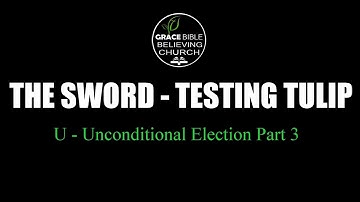 Unconditional Election Part 3