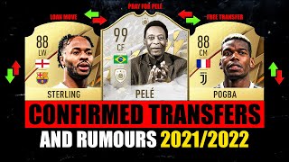 FIFA 22 | NEW CONFIRMED TRANSFERS & RUMOURS! ?? ft. Pele, Sterling, Pogba… etc