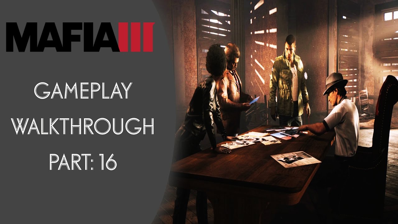 Mafia 3 Gameplay Walkthrough Call A Sit Down Mafia III XboxOne Part 16 YouTube mafia-3-gameplay-walkthrough-call-a-sit-down-mafia-iii-xboxone-part-16-youtube