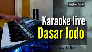 DASAR JODO | KARAOKE LIVE (ELEKTONE VERSION)
