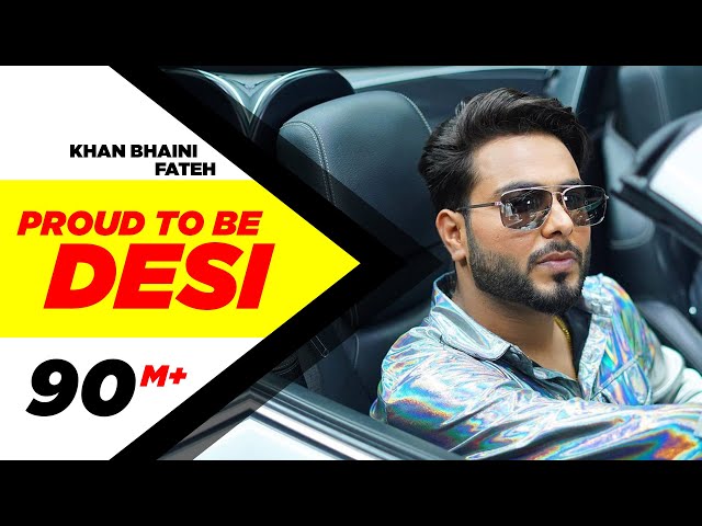 Proud To Be Desi (Official Video) | Khan Bhaini ft Fateh | Syco Style | Latest Punjabi Songs 2020 class=