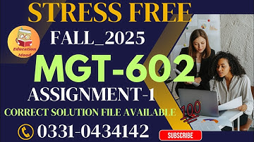 MGT602 ASSIGNMENT 1 SOLUTION FALL 2025 BY WAQAS