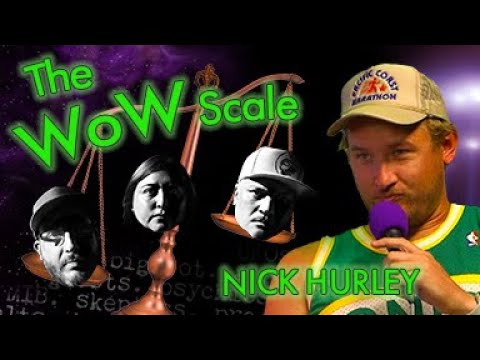 The WoW Scale :: Nick Hurley #WoWScale #NickHurley