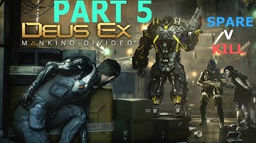 Deus Ex Mankind Divided (PART 5) "SPARE HIM OR KILL HIM??"