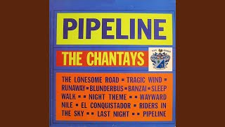 Pipeline - The Chantays