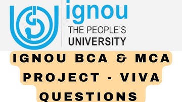 IGNOU BCA & MCA PROJECT VIVA QUESTIONS | PROJECT REPORT | SYNOPSIS