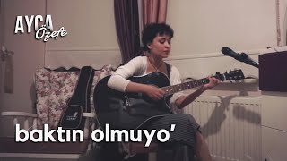 Baktın Olmuyo - Deniz Tekin / Can Ozan (Ayça Özefe Cover)