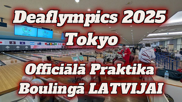 Deaflypics 2025 Tokyo Boulings Officiālā Praktika Latvija