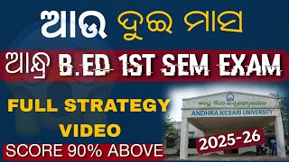 Strategy Video for Andhra B.Ed 1st Sem Exam | How to Score 90%+ Easily #AndhraBed
