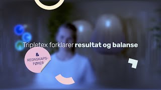 Resulatet og balanse | Tripletex forklarer
