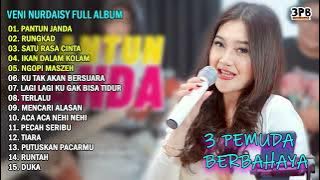 VENI NURDAISY 'PANTUN JANDA, RUNGKAD' 3 PEMUDA BERBAHAYA FULL ALBUM | LAGU VIRAL 2023