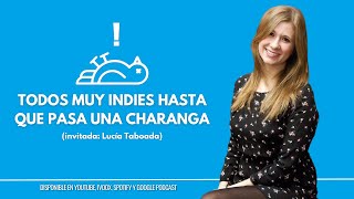 La Pachanga Tuitera 2x09: 'Todos muy indies hasta que pasa una charanga' (con Lucía Taboada)