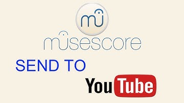How to Send Musescore file to YouTube | MENGIRIM FILE MUSESCORE MENJADI VIDEO YOUTUBE