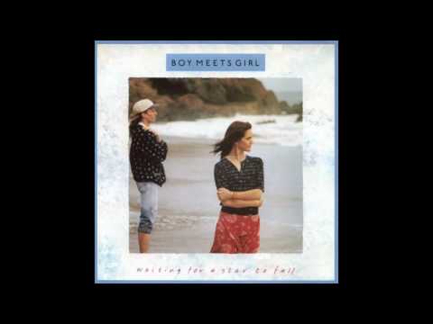 Boy Meets Girl - Waiting For A Star To Fall