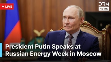 LIVE: President Putin Speaks at Russian Energy Week in Moscow | English Language