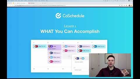 Lesson One: What Can You Accomplish With CoSchedule