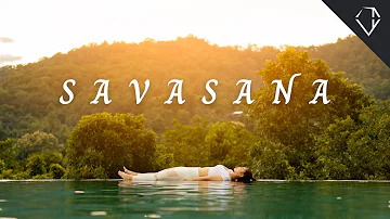 Savasana Yoga Relaxation Music - 15 Minutes of Peace and Surrender
