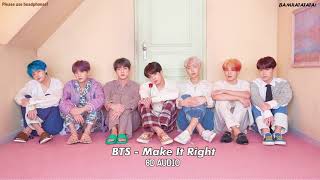 [8D AUDIO] BTS - Make It Right (PLEASE USE HEADPHONES!) Resimi