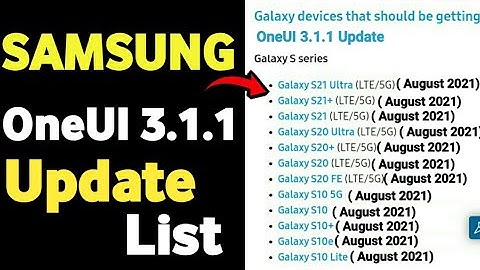 Samsung Official OneUI 3.1.1 Update List - A50 A50S A51 A52 A71 A70 A72 A31 A21S A20 A30 M21 M31 M51