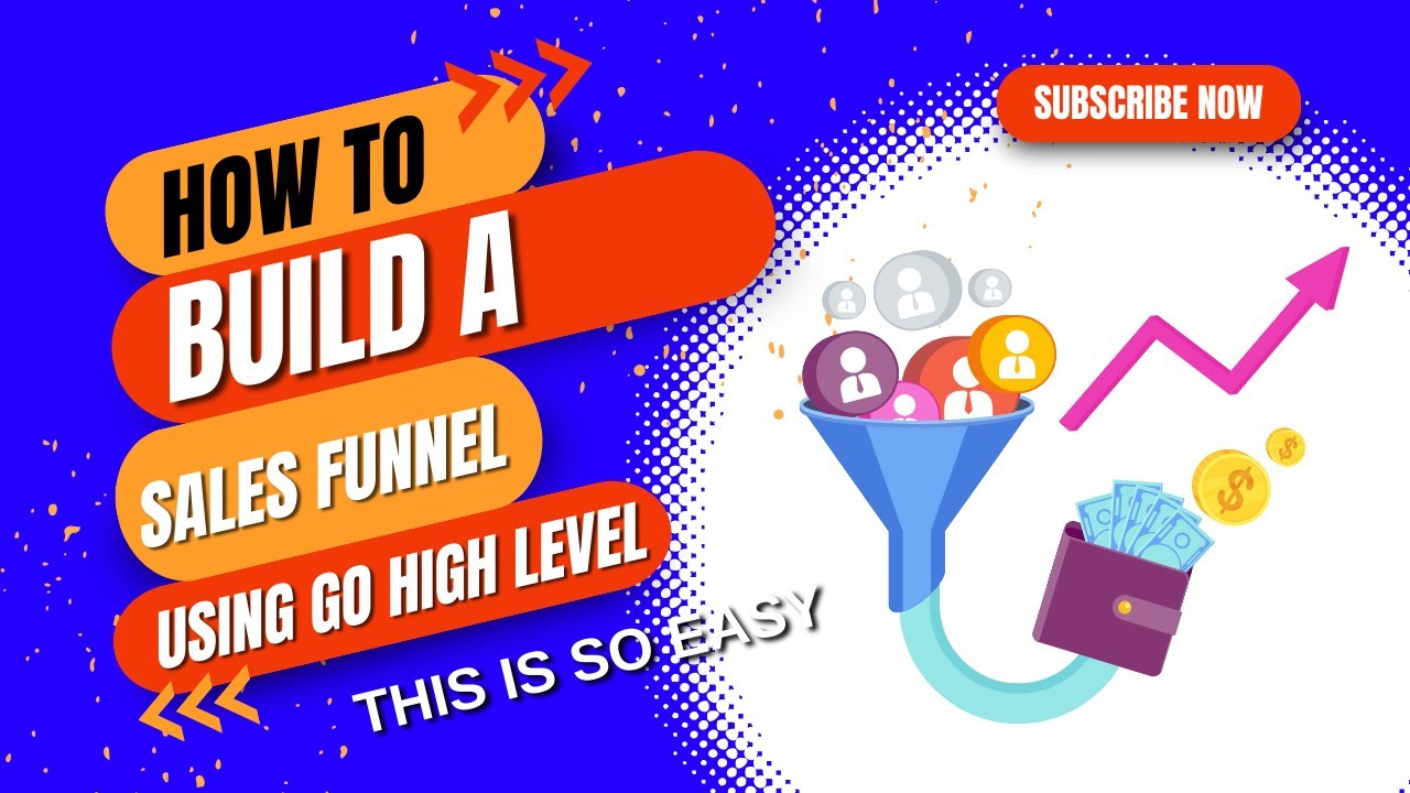 How To Build A Sales Funnel In Go High Level From Scratch - YouTube