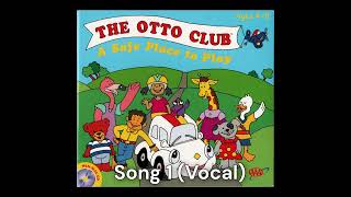 The Otto Club - A Safe Place to Play - All Songs