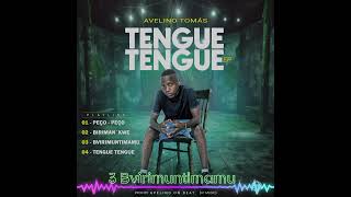 Avelino Tomás – Bvirimuntimamu (Tengue Tengue EP)