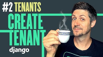 Create a Tenant with Django - Part 2