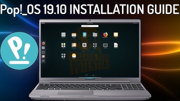Pop OS 19.10 Easy Installation Guide and a Look Inside 2019