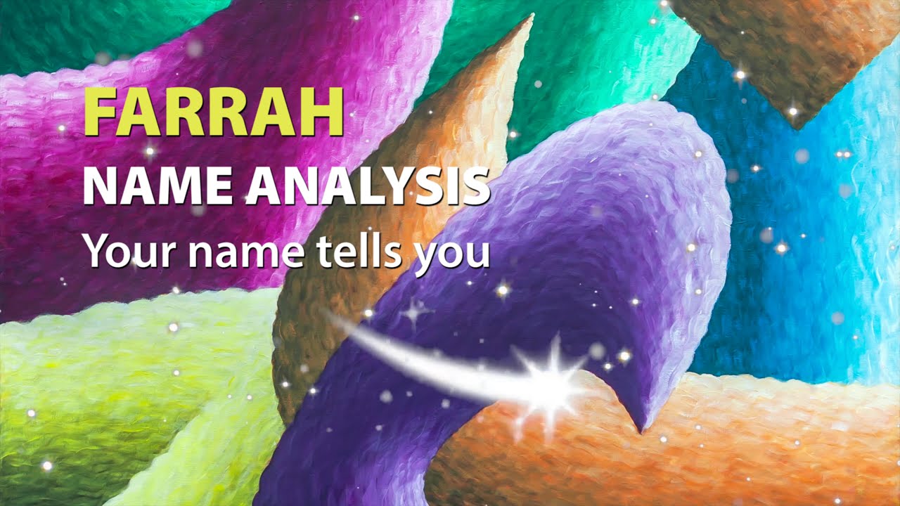 Farrah Name Analysis / Your Name Tells You