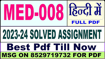 med 008 solved assignment 2023-24 || med 008 solved assignment 2024 in hindi || ignou med008