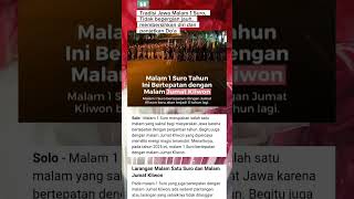 Malam Satu Suro Tahun Ini Tepat Dengan Malam Jumat Kliwon