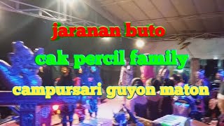 Cak percil family.jaranan buto guyon ...