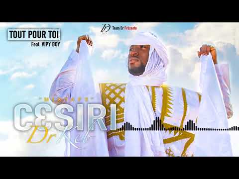 Dr Keb feat Vipi Boy Tout pour toi (Mixtape C3SIRI)