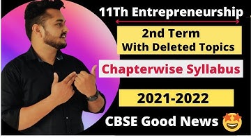 Entrepreneurship 2nd Term Chapter wise Syllabus 2021 2022 | Detail analysis class 11 cbse |