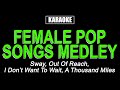 Karaoke  female pop songs medley