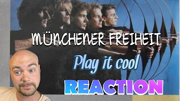 MÜNCHENER FREIHEIT - Play it cool | REACTION