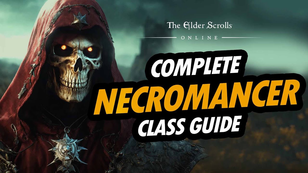 ESO Necromancer Class Guide YouTube