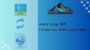 05 Exportar DWG para KML