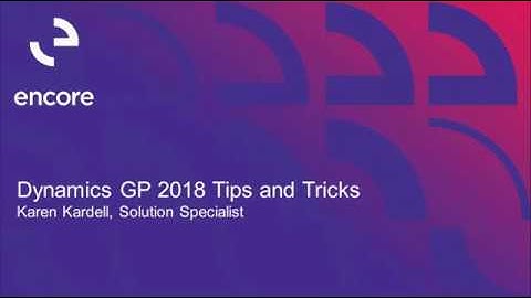 Dynamics GP Tips and Tricks
