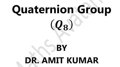Quaternion Group (Q_8)