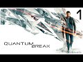 Quantum Break #1 [05.04.16]