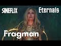 Eternals  dublajl lk fragman  sineflix