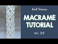 Macrame tutorial pattern no 39  how to macrame by knot serious studio